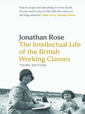 cover image of The Intellectual Life of the British Working Classes